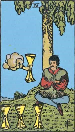 The Four of Cups.  Sitting alone in the shade of a lone tree at the top of a gentle hill, is a male figure gazing down as if in thought. Both arms and legs are crossed   At his feet is a neat row of three cups.  A hand emerges from a cloud, holding the fourth cup in offering to him.  
